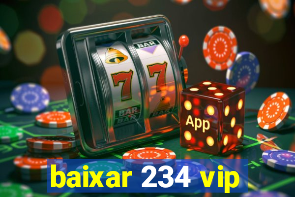 baixar 234 vip